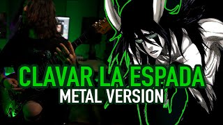 CLAVAR LA ESPADA From BLEACH  ORIGINAL METAL COVER by Rocco Minichiello [upl. by Llywellyn]