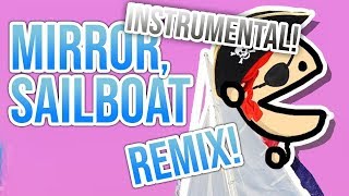 Mirror Sailboat REMIX  Instrumental Version  DanTDM Song Remix by Endigo [upl. by Seidel]