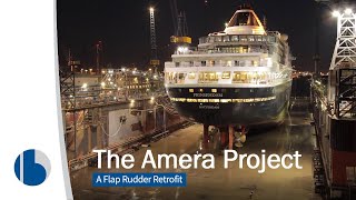 Becker Flap Rudder  Documentary  The Amera Project  Cruise Ship Conversion [upl. by Atipul]