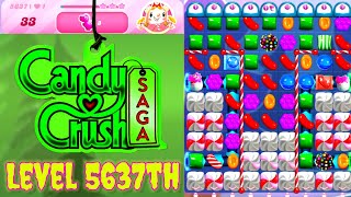 Level 5637th Candy Crush Saga Live Streaming On YouTube by sankat mochan vlogs [upl. by Nayab]