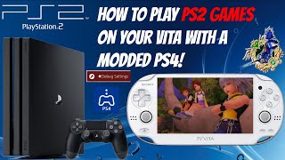 How To Play PS2 Games On Your Vita With A Modded PS4 REMOTE PLAY [upl. by Nwahsirhc]