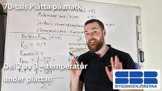 70talshus  Platta på mark med tunn underliggande isolering  Del 2 av 3  Temperatur under plattan [upl. by Ardnwahs]