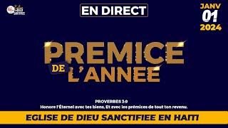 Premice de Lannee 2024  Eglise de Dieu Sanctifiee Haiti  Lundi 1er janvier 2024 [upl. by Granlund]