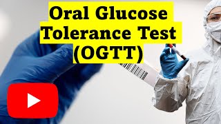 Oral Glucose Tolerance Test OGTT Part3 [upl. by Balbinder]