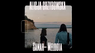 Sanah Melodia Cover Alicja Grzybowska [upl. by Odnomra]