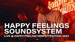 Happy Feelings Soundsystem  Happy Feelings Herfstfestival 2023 [upl. by Evy]