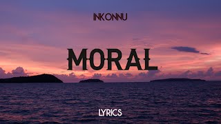 Inkonnu  Moral feat Nouvo Lyrics [upl. by Oludoet]