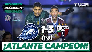 Resumen y goles  Celaya 1 13 3 Atlante  Expansión AP2022  Final  TUDN [upl. by Yager]