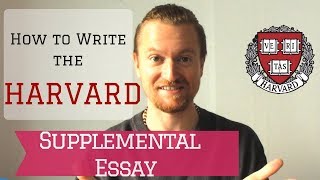 How to Write the Harvard Supplemental Essay [upl. by Carlin708]