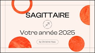 Horoscope 2025 Sagittaire ♐️ by Christine Haas astrologue et psychologue [upl. by Jeffry]