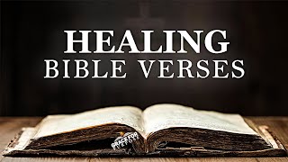 Healing Scriptures  Gods Miraculous Word  Bible Verses For Supernatural Healing [upl. by Chanda]