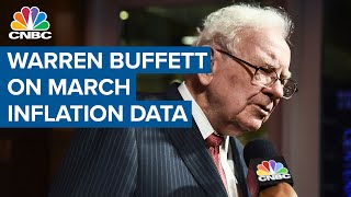 Warren Buffett reacts to March inflation data We dont profit from statistics and guessing [upl. by Relyuc259]