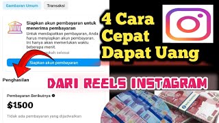 CARA MENDAPATKAN UANG DARI REELS INSTAGRAM MUDAH DIPAHAMI 2024 [upl. by Welby283]