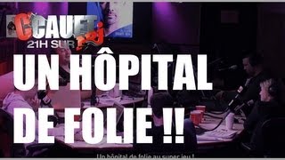 Un hôpital de folie au super jeu   CCauet sur NRJ [upl. by Danyluk]