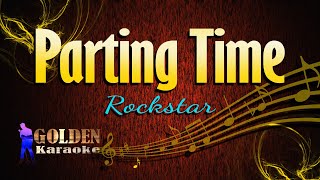 Parting Time  Rockstar  KARAOKE VERSION [upl. by Cherie]