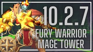 Fury Warrior Mage Tower  An Impossible Foe  1027 [upl. by Ttegirb]