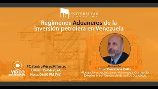 Regímenes Aduaneros de la Inversión Petrolera en Venezuela [upl. by Gresham]