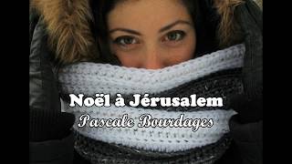 Noël à Jérusalem Cover  Pascale Bourdages [upl. by Nnairrek]