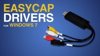 How to Install Easycap Drivers for Windows 7 and Vista [upl. by Lleznod]