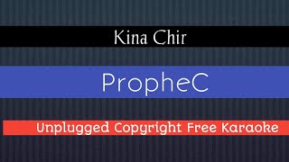 Kina Chir  PropheC  Insta Karaoke [upl. by Lat693]