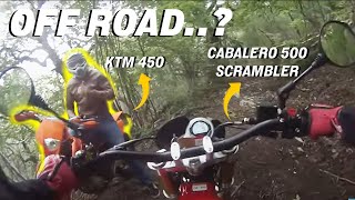 CABALLERO 500 SCRAMBLER e KTM 450 cosa potrebbe mai succedere [upl. by Arline278]