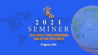 2024 GEÇİCİ VERGİ DÖNEMİNDE ENFLASYON DÜZELTMESİ [upl. by Nojid165]