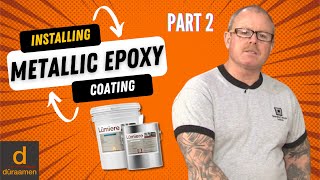 How to Install Metallic Epoxy Coating  Part 2 [upl. by Sutsuj]