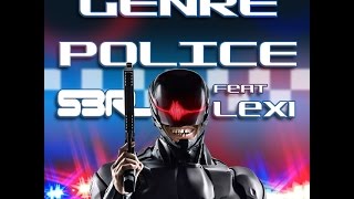 Genre Police  S3RL feat Lexi [upl. by Lowis]