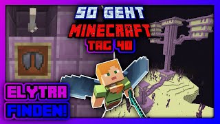 Wie findet man eine ELYTRA in Minecraft 121 Minecraft Elytra finden 🔸 So geht Minecraft  Tag 40 [upl. by Anasor]