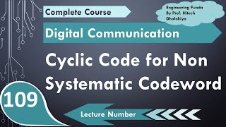 Cyclic Code for Non Systematic Codeword with Example in Digital Communication by Engineering Funda [upl. by Adnik523]