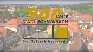 900 Jahre Schwabach  der Film zum Jubiläum [upl. by Orman544]