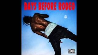 Travi Scott  Skyfall Ft Young Thug Days Before Rodeo [upl. by Rieger72]