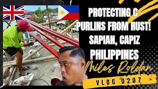 VLOG 207 THIS IS HOW TO PROTECT CPURLINS FROM RUST IN THE PHILIPPINES [upl. by Lessig]