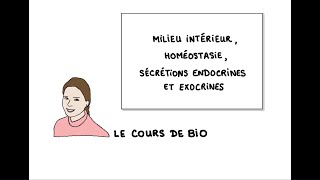 Milieu intérieur homéostasie sécrétions exocrines et endocrines [upl. by Yriek212]