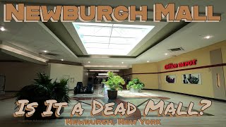 Newburgh Mall Is It a Dead Mall Its Close Newburgh New York [upl. by Parks]