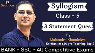 5 Syllogism for bank exam  Devotion Institute  Mahendra Khandelwal [upl. by Aevin]