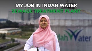 My Job In Indah Water Sewage Treatment Plant  Presented by Indah Water Konsortium [upl. by Kciredor952]