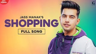 Shopping  Jass Manak Official Song Punjabi Songs 2020  GK DIGITAL  Geet MP3 [upl. by Josh]