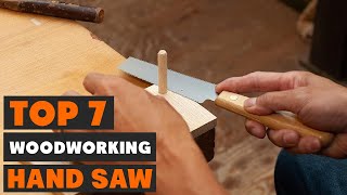 7 Essential Hand Saws for Perfect Woodworking Results [upl. by Eraste516]