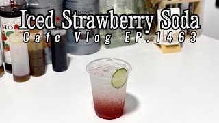 Cafe Vlog EP1463  Iced Strawberry Soda  Strawberry drinks  Soda drinks [upl. by Katrine]