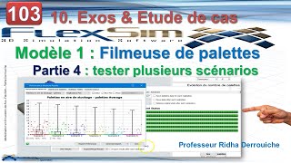 103 FlexSIM 10 Modèle 1 P4  Filmeuse de palettes amp changement des objets 3D et tableau de bord [upl. by Netta170]