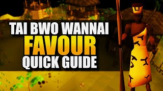 Tai Bwo Wannai Favour Quick Guide 2022  Old School Runescape [upl. by Whiting]