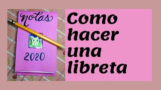 COMO HACER UNA LIBRETA [upl. by Sheilah]