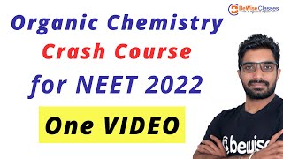 Complete Organic Chemistry Crash Course for NEET 2022 in One Video  Vikas Sir  BeWise Classes [upl. by Palumbo]