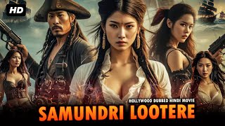 Samundar Ke Lootere  2024 Hindi Dubbed Action Movies  Martial Art Movie [upl. by Yliak931]