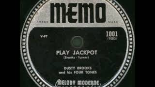 Dusty Brooks  Play Jackpot 1945 Memo Records [upl. by Lien]