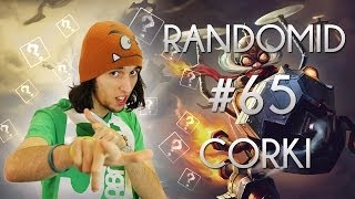 Randomid 65  Corki AP UN MONGOL CE TYPE [upl. by Etnomaj378]