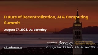 Future of Decentralization AI and Computing Summit [upl. by Ahtibat]