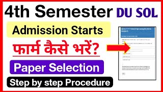 How To Fill DU SOL Fourth Semester Admission Form 2024  Sol 4th Semester Subject Selection Starts [upl. by Anilasor289]