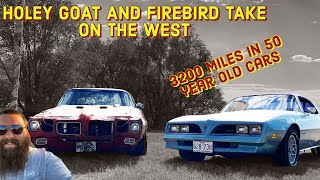 Holey Goat and Firebird Go West 3200 mile road trip to Duct tape Drags [upl. by Haldas]